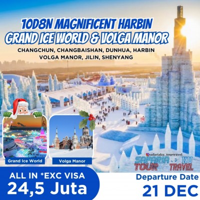 10D MAGNIFICENT HARBIN GRAND ICE WORLD & VOLGA MANOR